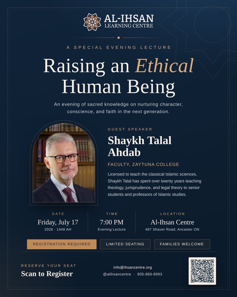 Poster for Raising an Ethical Human Being, an evening lecture with Shaykh Talal Ahdab of Zaytuna College